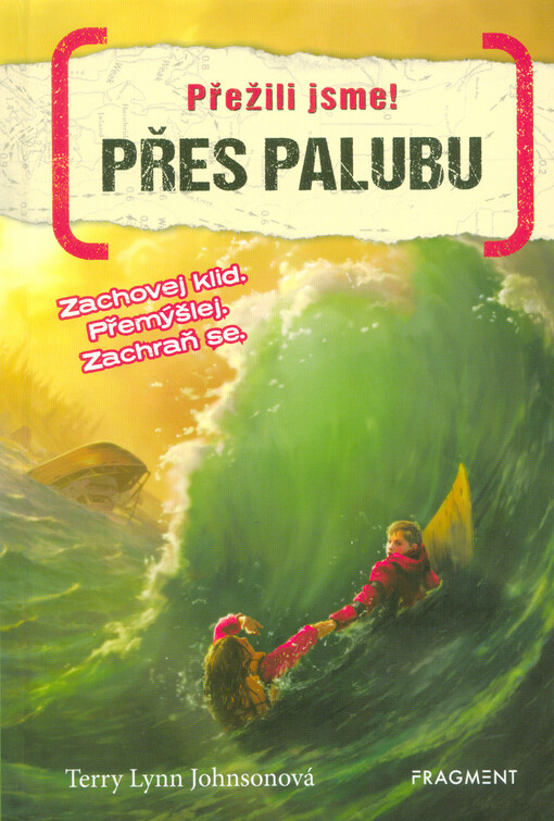 Přežili jsme! – Přes palubu