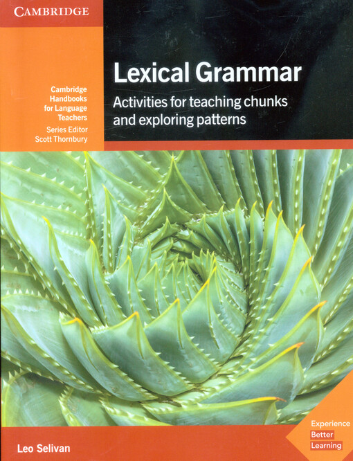 Lexical grammar : activities for teaching chunks and exploring patterns