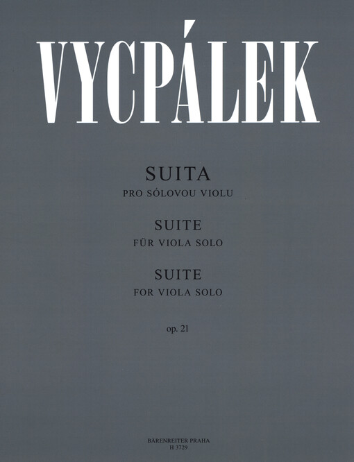 Suita pro sólovou violu = Suite für Viola solo = Suite for viola solo : op. 21