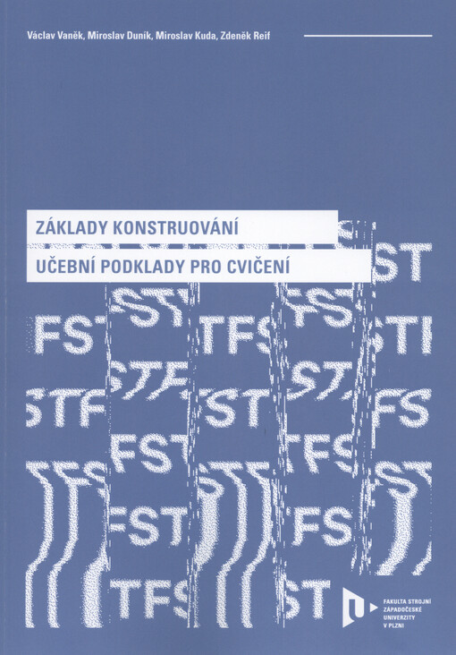Základy konstruování : učební podklady pro cvičení