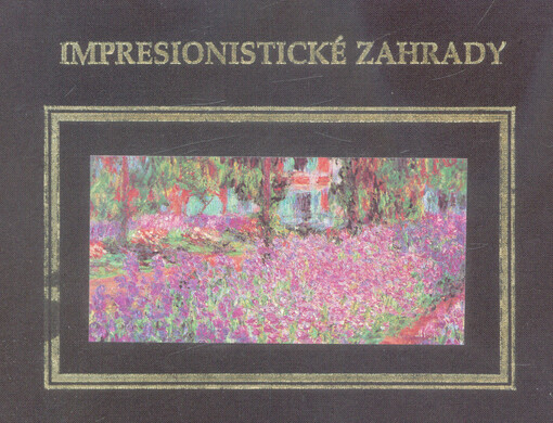 Impresionistické zahrady