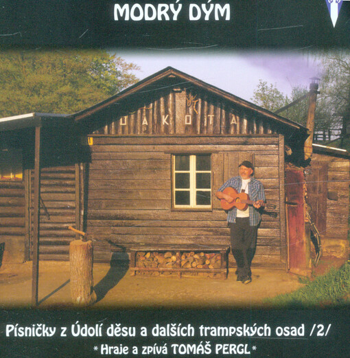 Modrý dým : písničky z Údolí děsu a dalších trampských osad (2)