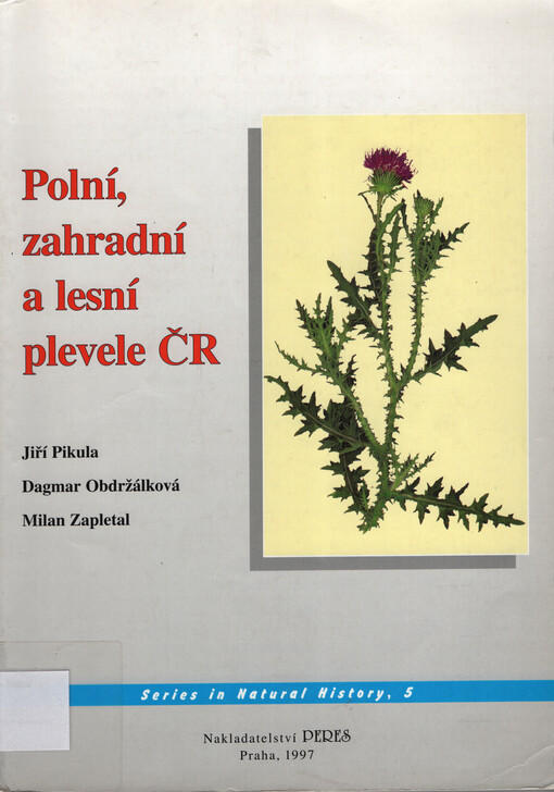 Polní, zahradní a lesní plevele České republiky