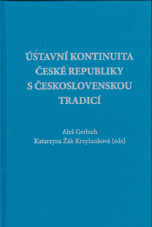 Ústavní kontinuita České republiky s československou tradicí