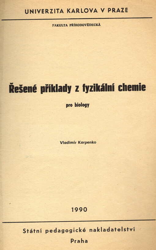 Řešené příklady z fyzikální chemie: pro biology : určeno pro posl. fak. přírodověd