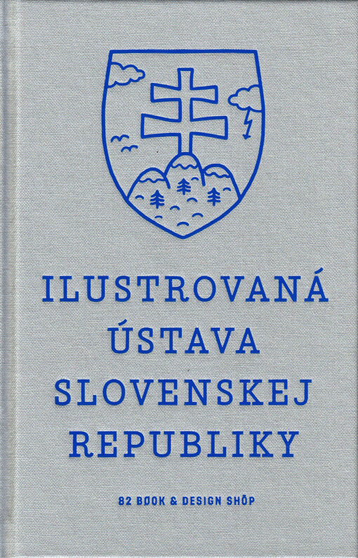 Ilustrovaná ústava Slovenskej republiky