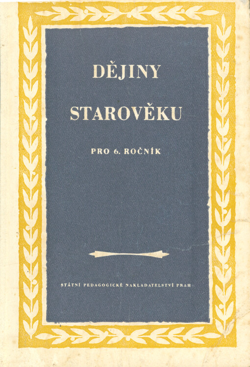 Dějiny starověku :učební text pro 6. ročník všeobecně vzdělávacích škol