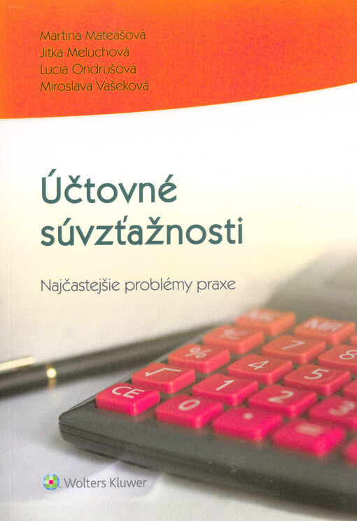 Účtovné súvzťažnosti : najčastejšie problémy praxe