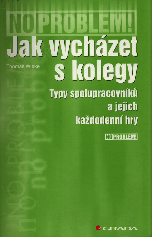 Jak vycházet s kolegy: typy spolupracovníků a jejich každodenní hry