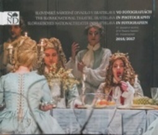 Slovenské národné divadlo vo fotografiách