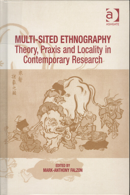 Multi-sited ethnography : theory, praxis and locality in contemporary research