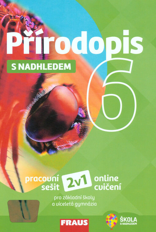 Přírodopis 6 s nadhledem - Pracovní sešit