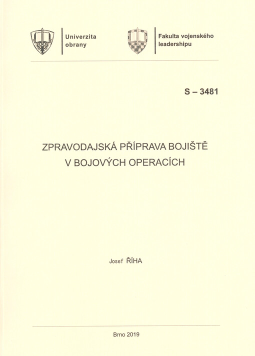 Zpravodajská příprava bojiště v bojových operacích : skripta