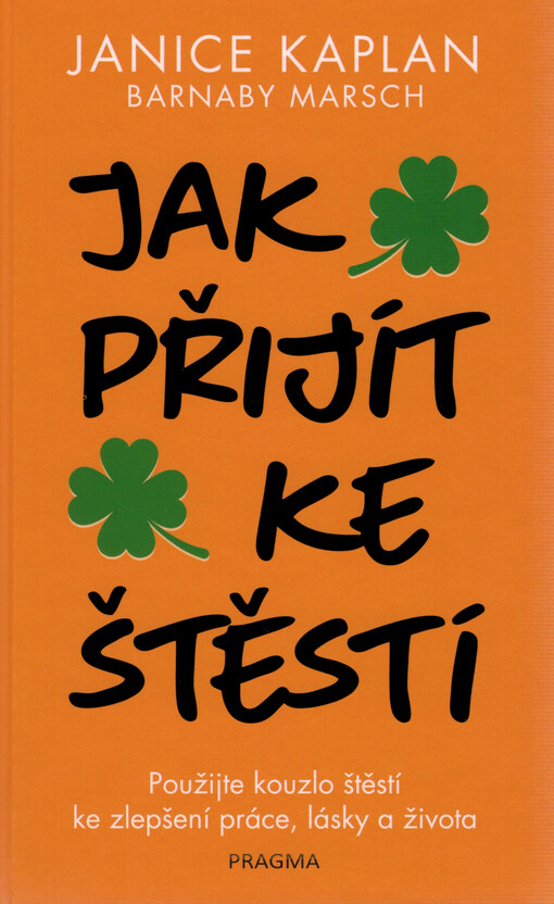 Jak přijít ke štěstí