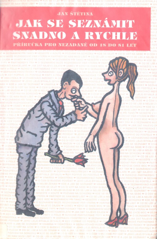Jak se seznámit snadno a rychle :příručka pro nezadané od 18 do 81 let
