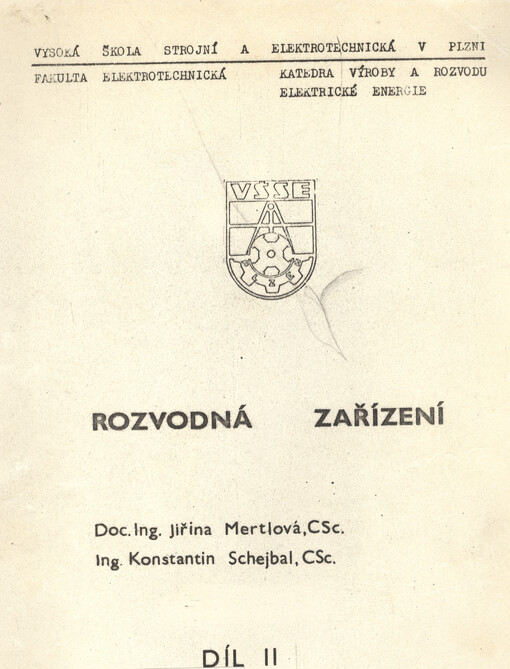 Rozvodná zařízení: Určeno pro posl. 4. roč. elektrotechn. fak, [Díl] 2