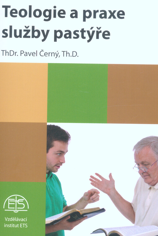 Teologie a praxe služby pastýře