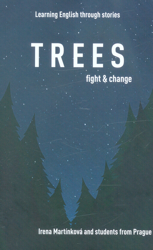 Trees : fight and change