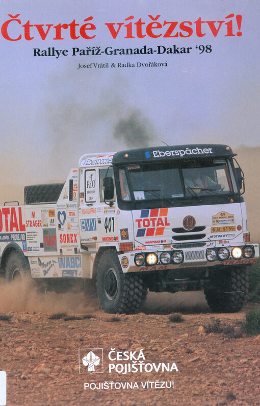 Čtvrté vítězství! :Rallye Paříž - Granada - Dakar '98 = Fourth win : 1998 Paris - Granada - Dakar Rally