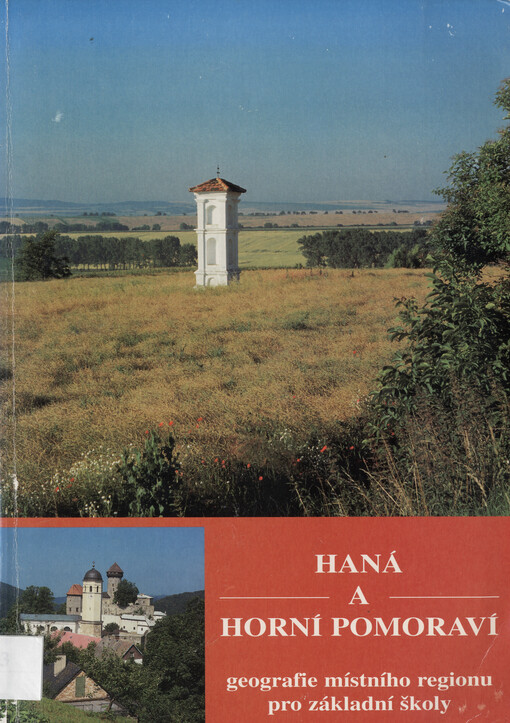 Haná a horní Pomoraví :geografie místního regionu pro základní školy