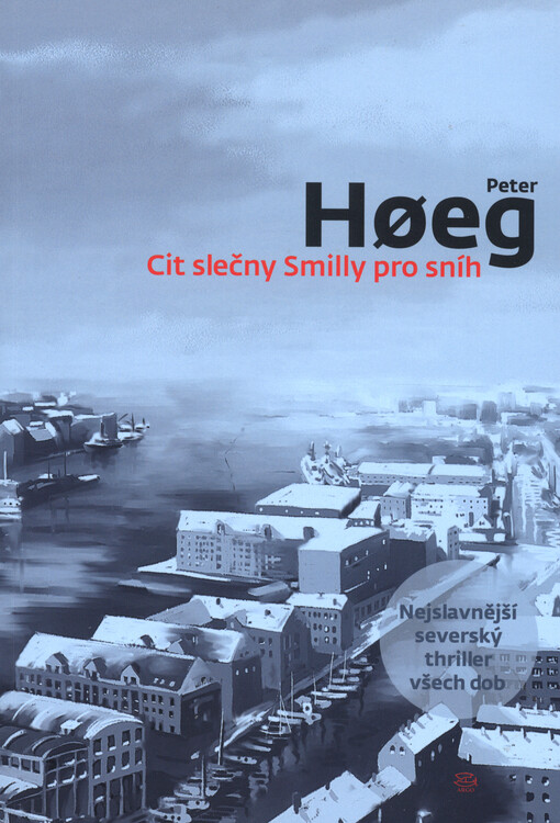 Cit slečny Smilly pro sníh