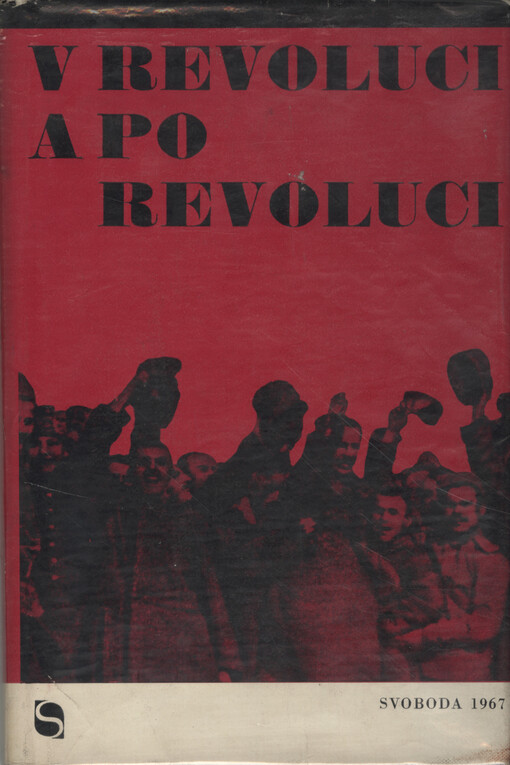 V revoluci a po revoluci :kapitoly z dějin leninské politiky