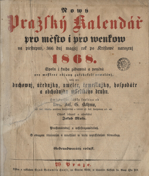 Konstitučnj Pražský kalendář pro město i pro wenkow na přestupný, 366 dnj magjcj rok od Kristowa narozenj ...