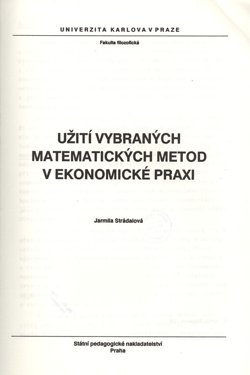 Užití vybraných matematických metod v ekonomické praxi: určeno pro posl. fak. filozof