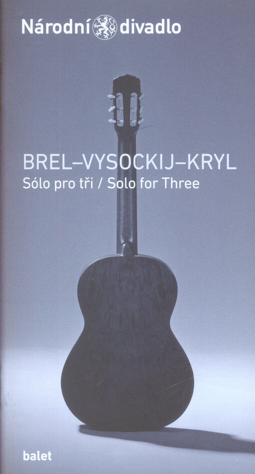 Brel - Vysockij - Kryl, Sólo pro tři = Brel - Vysockij - Kryl, Solo for three