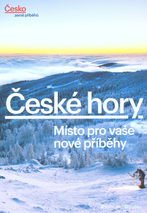 České hory : místo pro vaše nové příběhy