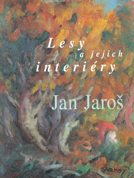 Lesy a jejich interiéry