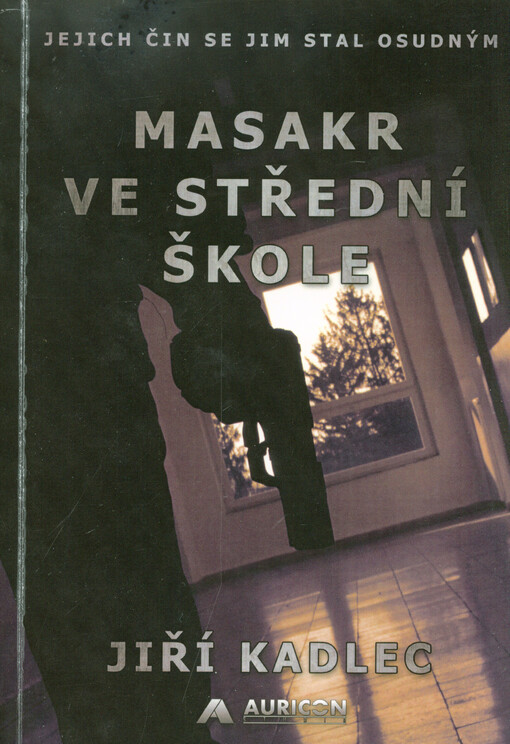 Masakr ve střední škole