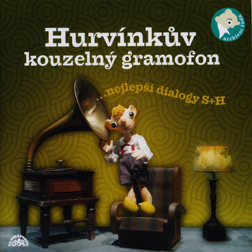 Hurvínkův kouzelný gramofon : ...nejlepší dialogy S+H
