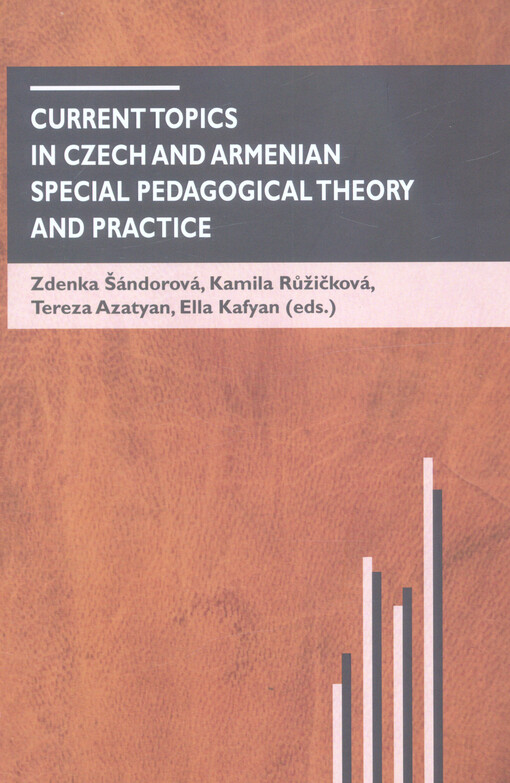 Current topics in Czech and Armenian special pedagogical theory and practice