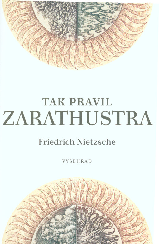 Tak pravil Zarathustra : kniha pro všechny a pro nikoho