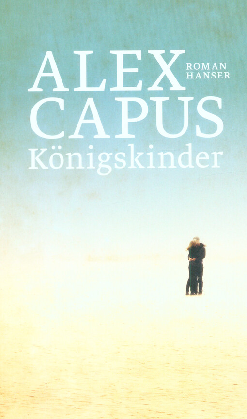 Königskinder : Roman