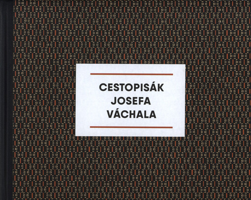 Cestopisák Josefa Váchala: katalog výstavy