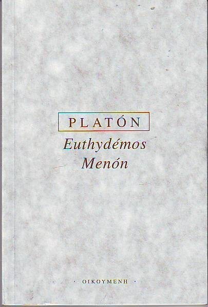 Euthydémos ; Menón