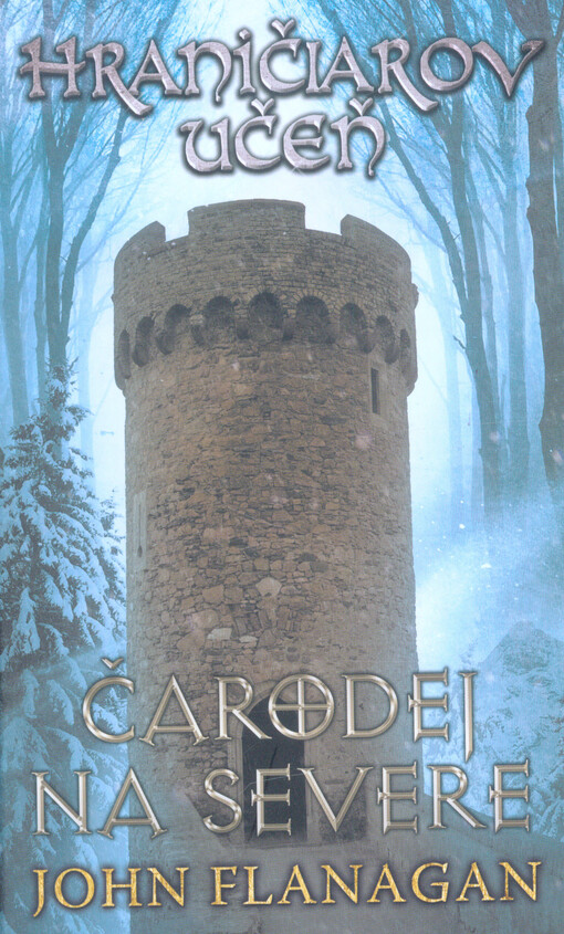 Hraničiarov učeň - Kniha šiesta - Čarodej na severe