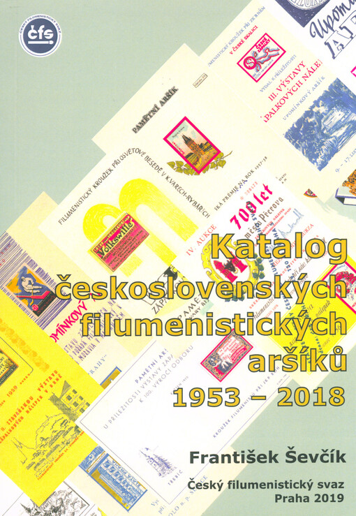 Katalog československých filumenistických aršíků 1953-2018