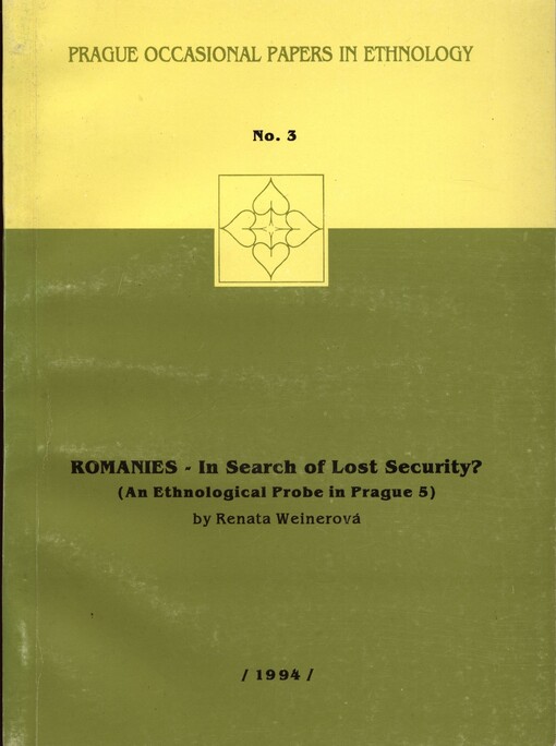 Romanies - In search of lost security?: an ethnological probe in Prague 5