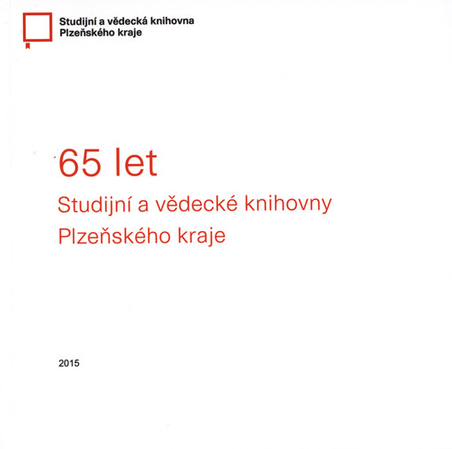 65 let Studijní a vědecké knihovny Plzeňského kraje
