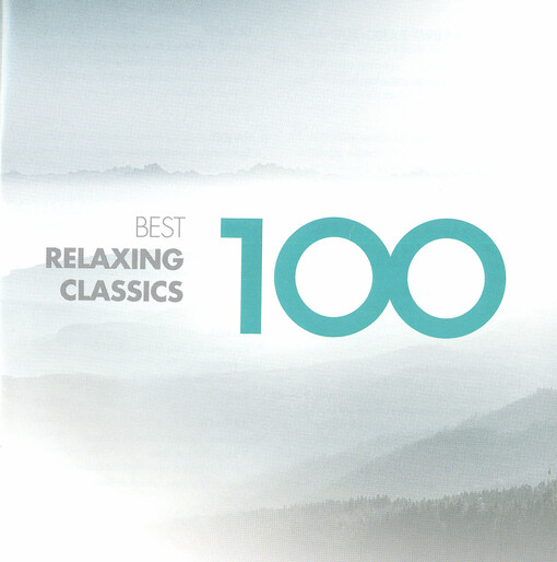 100 Best Relaxing Classics