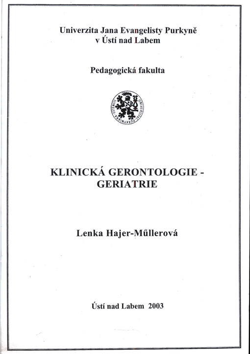 Klinická gerontologie - geriatrie