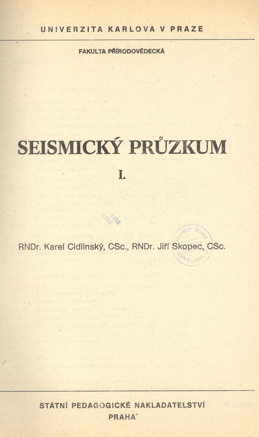 Seismický průzkum: určeno pro posl. fak. přírodovědecké