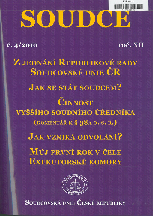 Soudce : profesní časopis soudců a soudů České republiky
