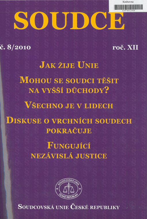 Soudce : profesní časopis soudců a soudů České republiky