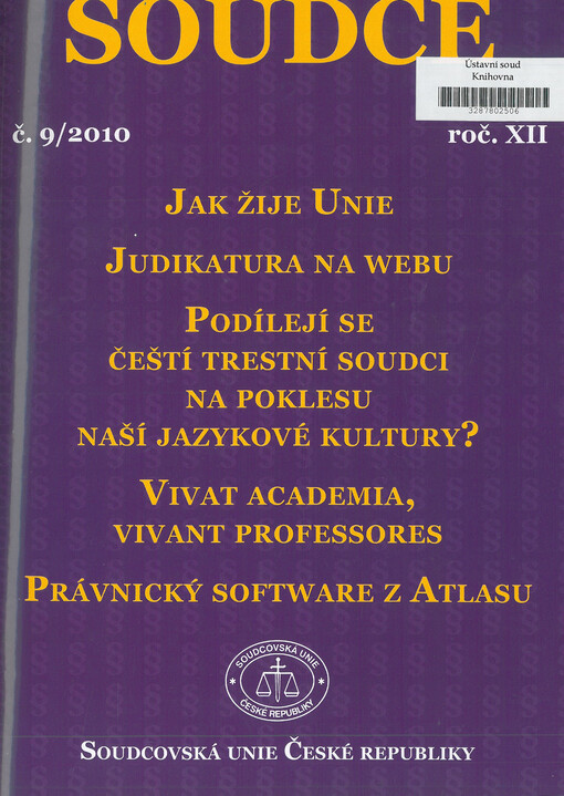 Soudce : profesní časopis soudců a soudů České republiky