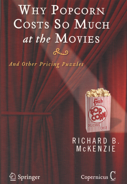 Why popcorn costs so much at the movies and other pricing puzzles