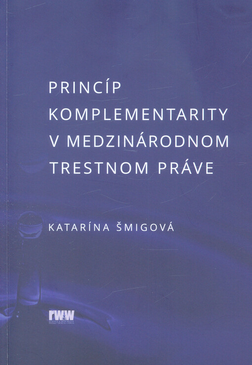 Princíp komplementarity v medzinárodnom trestnom práve